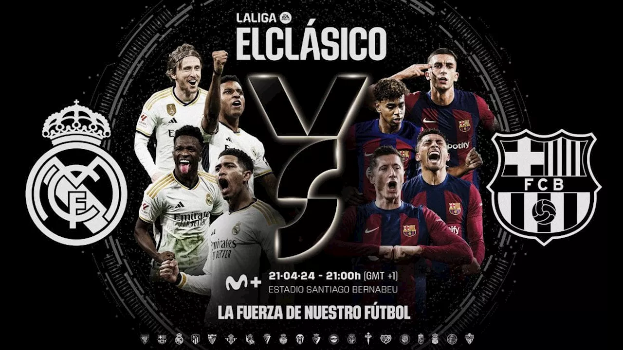 ELCLÁSICO: el Real Madrid VS FC Barcelona que eclipsa al mundo queda reflejado en este spot