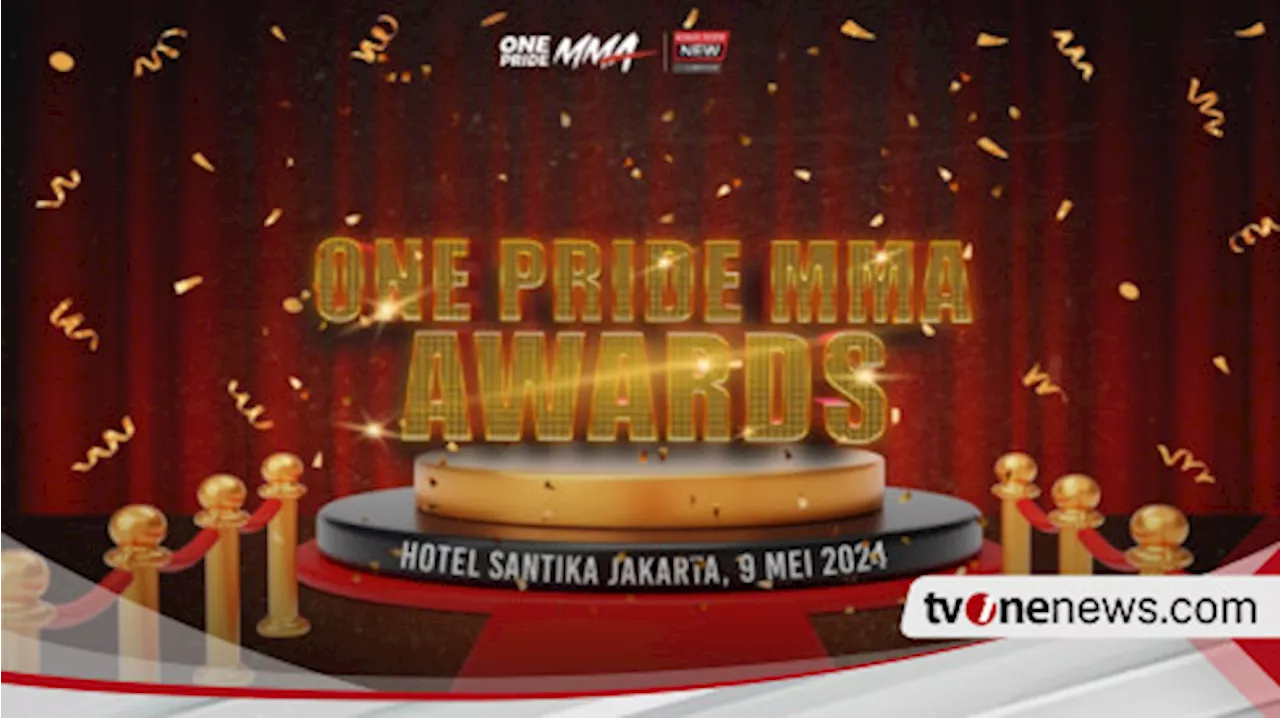 One Pride King Size New Champion Gelar MMA Awards untuk Atlet Tanah Air, Intip Nominasinya