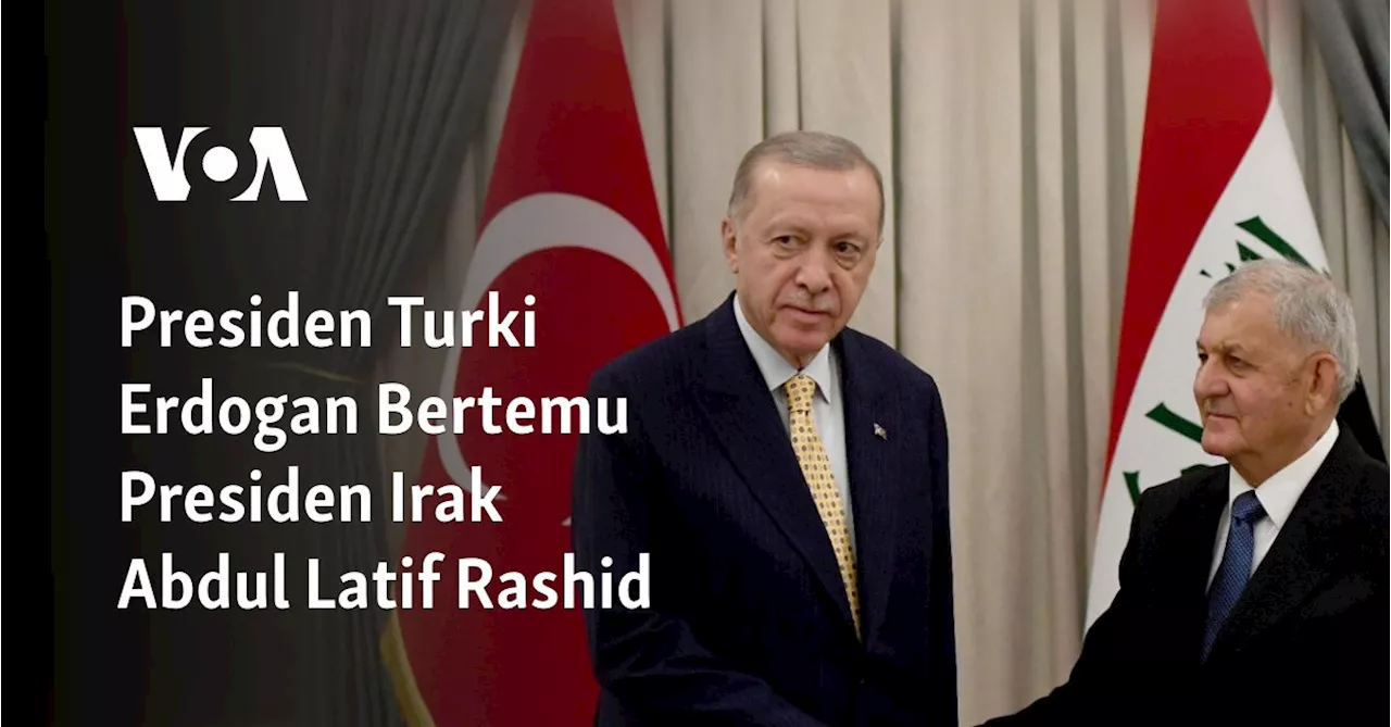 Presiden Turki Erdogan Bertemu Presiden Irak Abdul Latif Rashid