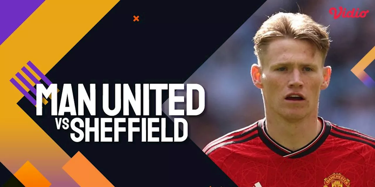 Prediksi Manchester United vs Sheffield United 25 April 2024