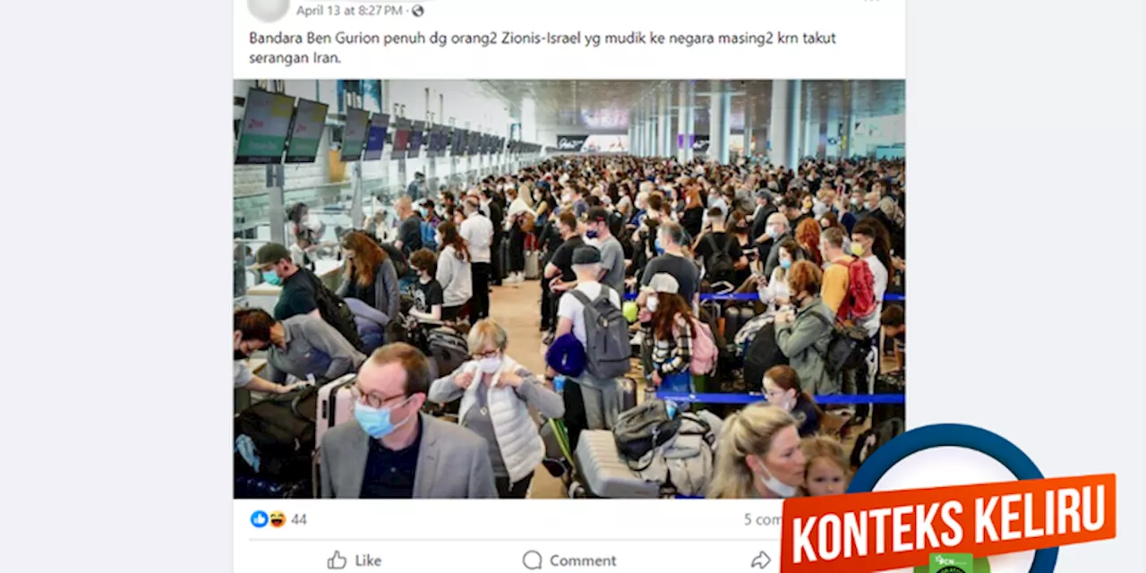 INFOGRAFIK: Foto Keramaian di Bandara Israel Terjadi 2022, Bukan karena Eksodus Usai Serangan Iran