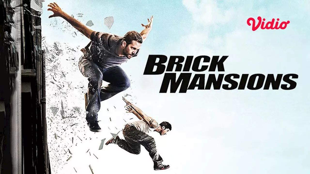 Sinopsis dan Daftar Pemain Film Brick Mansions, Ketika Kasus Kejahatan Mengepung Kota