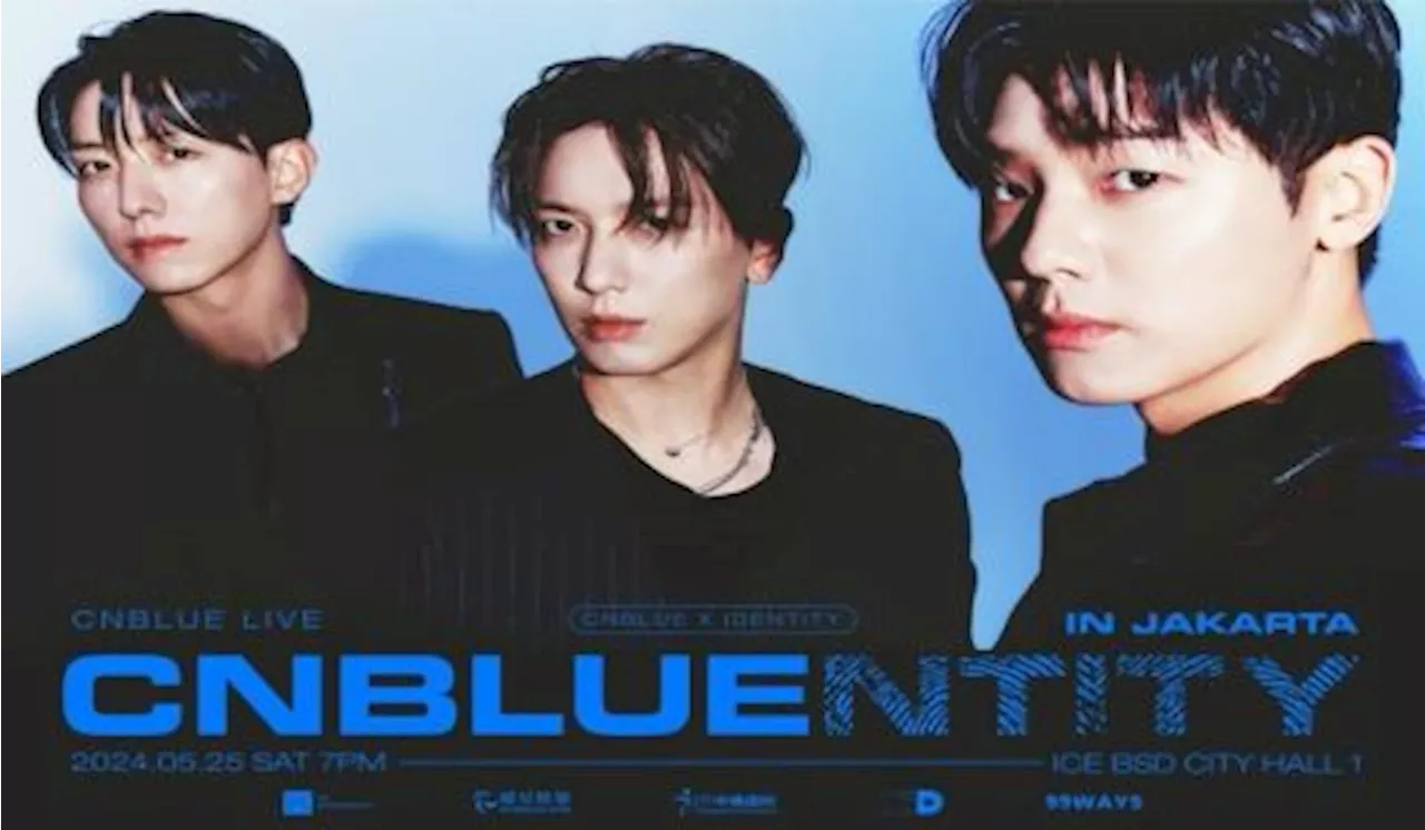 CNBLUE akan Konser di Indonesia pada Mei 2024