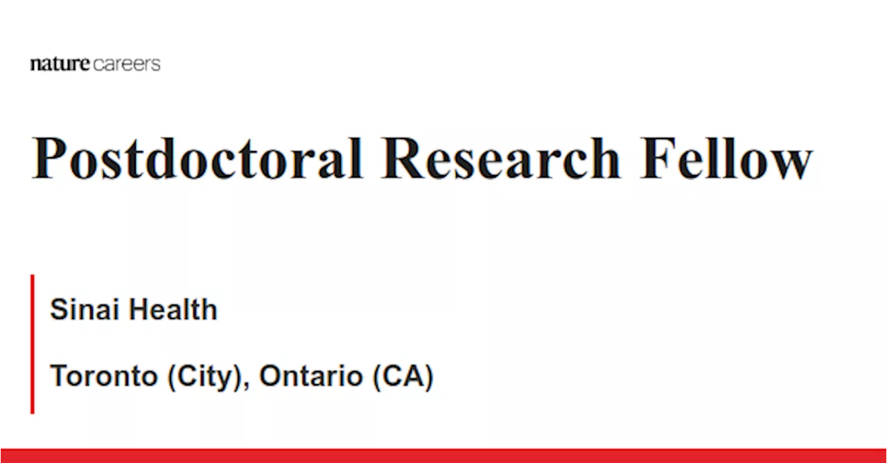 Postdoctoral Research Fellow - Toronto (City), Ontario (CA) job with Sinai Health