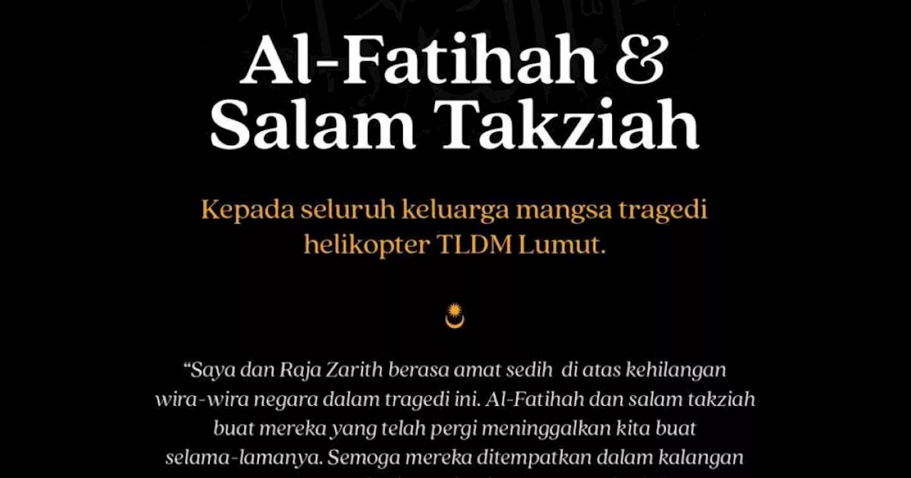 Helikopter TLDM terhempas: Agong zahir takziah, mahu ATM jalankan siasatan terperinci