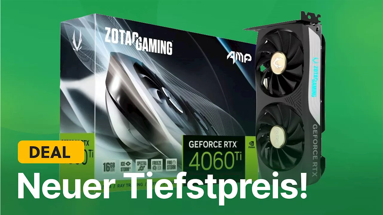 GeForce RTX 4060 Ti: Neuer Spitzenpreis für die WQHD-Grafikkarte erreicht