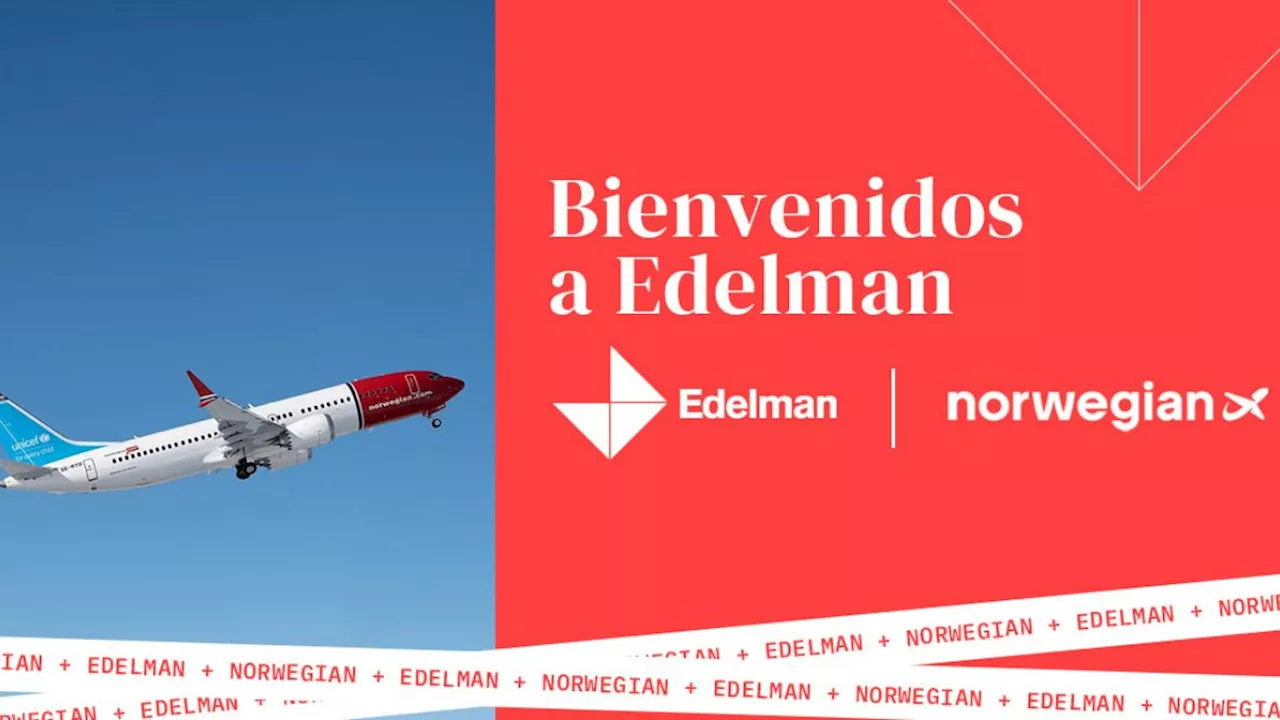 Edelman, nueva agencia de comunicación de Norwegian en España