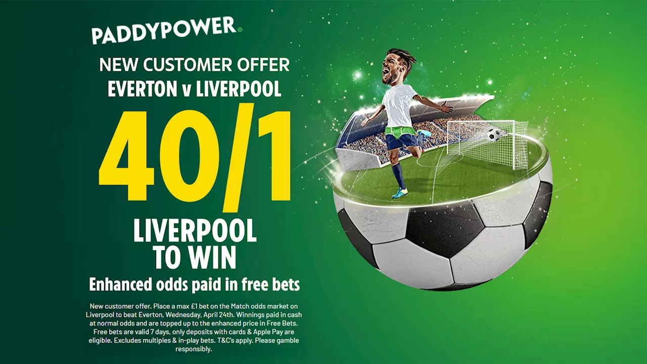 Everton vs Liverpool offer: Get Liverpool to win at 40/1 with Paddy Power...