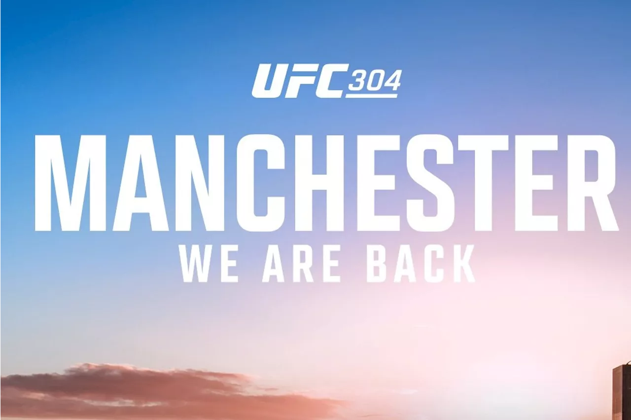 UFC confirm date for pay-per-view card in Manchester after exciting fans with deleted social media post...