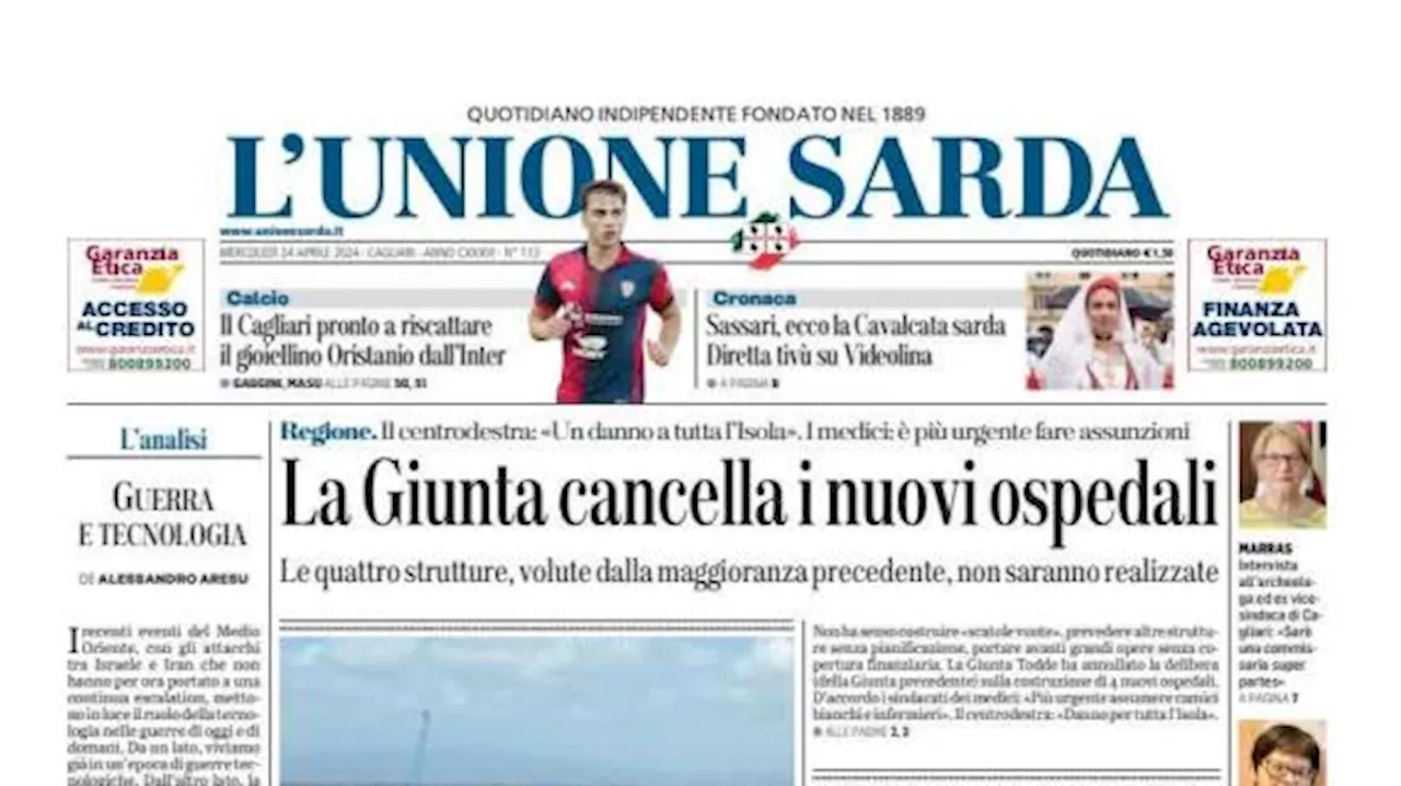 L'Unione Sarda in prima pagina: 'Cagliari pronto a riscattare Oristanio dall'Inter'