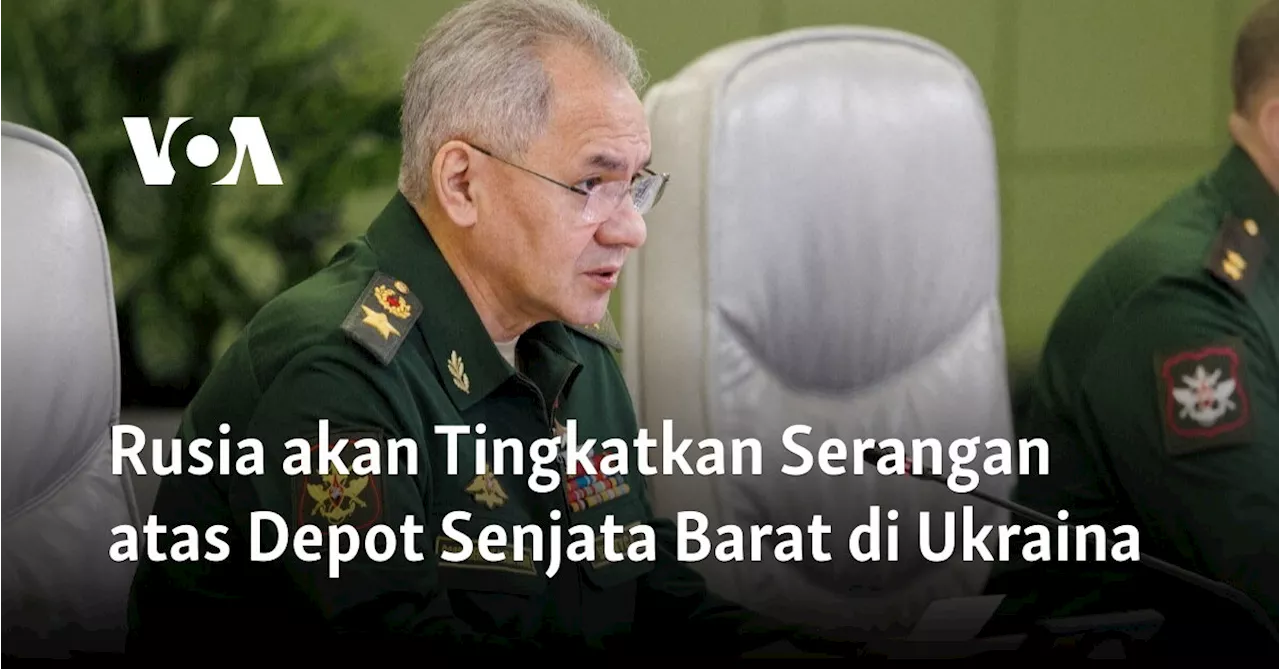 Rusia akan Tingkatkan Serangan atas Depot Senjata Barat di Ukraina