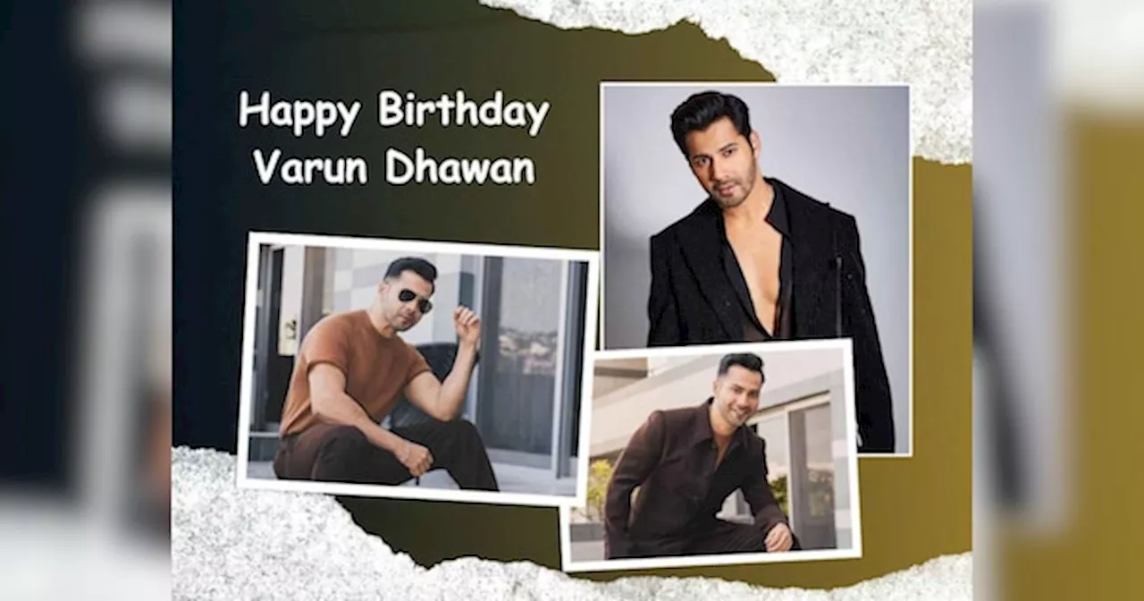 Varun Dhawan Birthday: कभी लॉन्च करने से पिता ने किया था मना, फिर चॉकलेटी ब्वॉय से ऐसे बने एक्शन हीरो