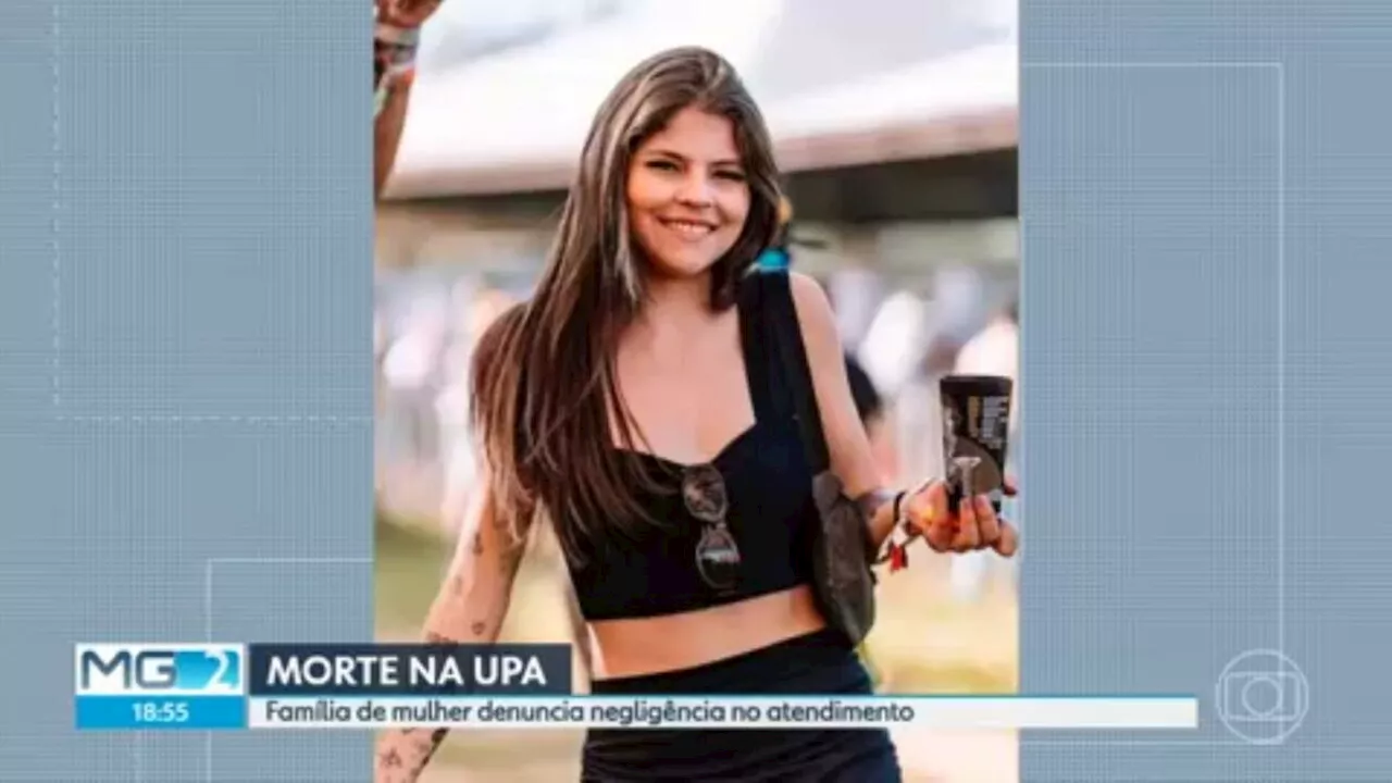 Família de jovem que morreu em UPA de Belo Horizonte denuncia negligência médica