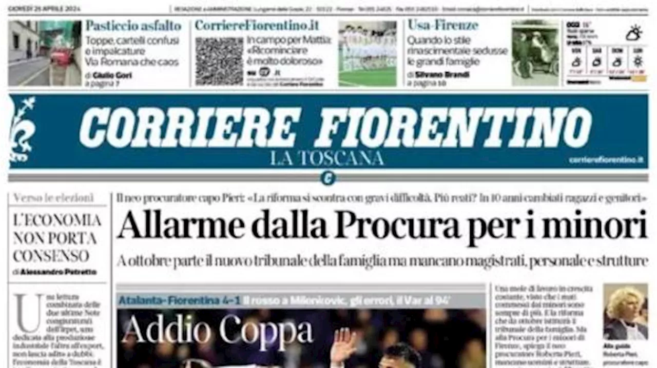 Il Corriere Fiorentino apre con la delusione per la sconfitta: 'Addio Coppa'