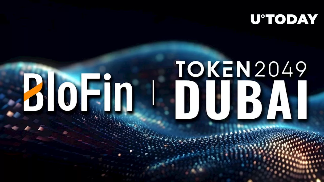 BloFin Sponsors TOKEN2049 Dubai, Launches Major Side Event: Details