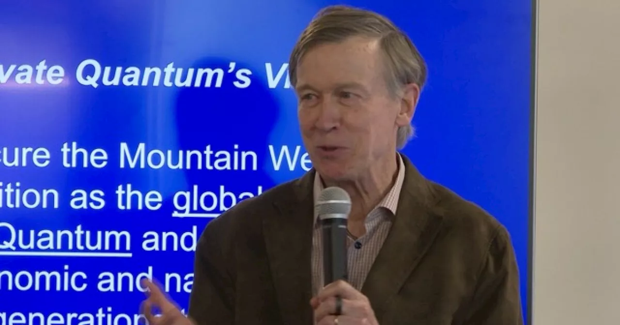 US Sen. John Hickenlooper pushes to keep Colorado's lead in quantum development