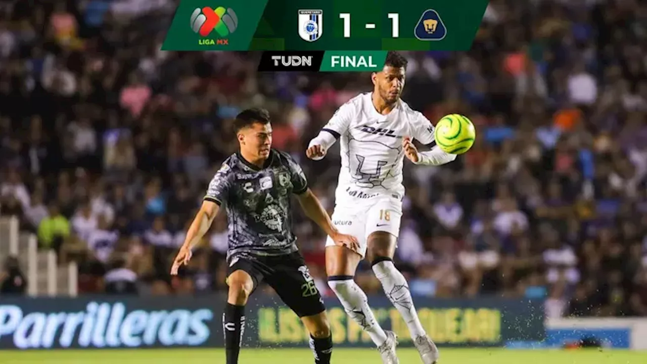 Pumas rescata empate ante Querétaro y tendrá que jugar play-in