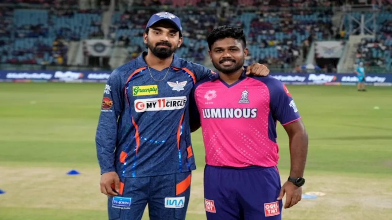 IPL 2024 : ಲಕ್ನೋ ವಿರುದ್ಧ ರಾಜಸ್ಥಾನ್ ಪಂದ್ಯ, ಟಾಸ್ ಗೆದ್ದು RR ಬೌಲಿಂಗ್ ಆಯ್ಕೆ