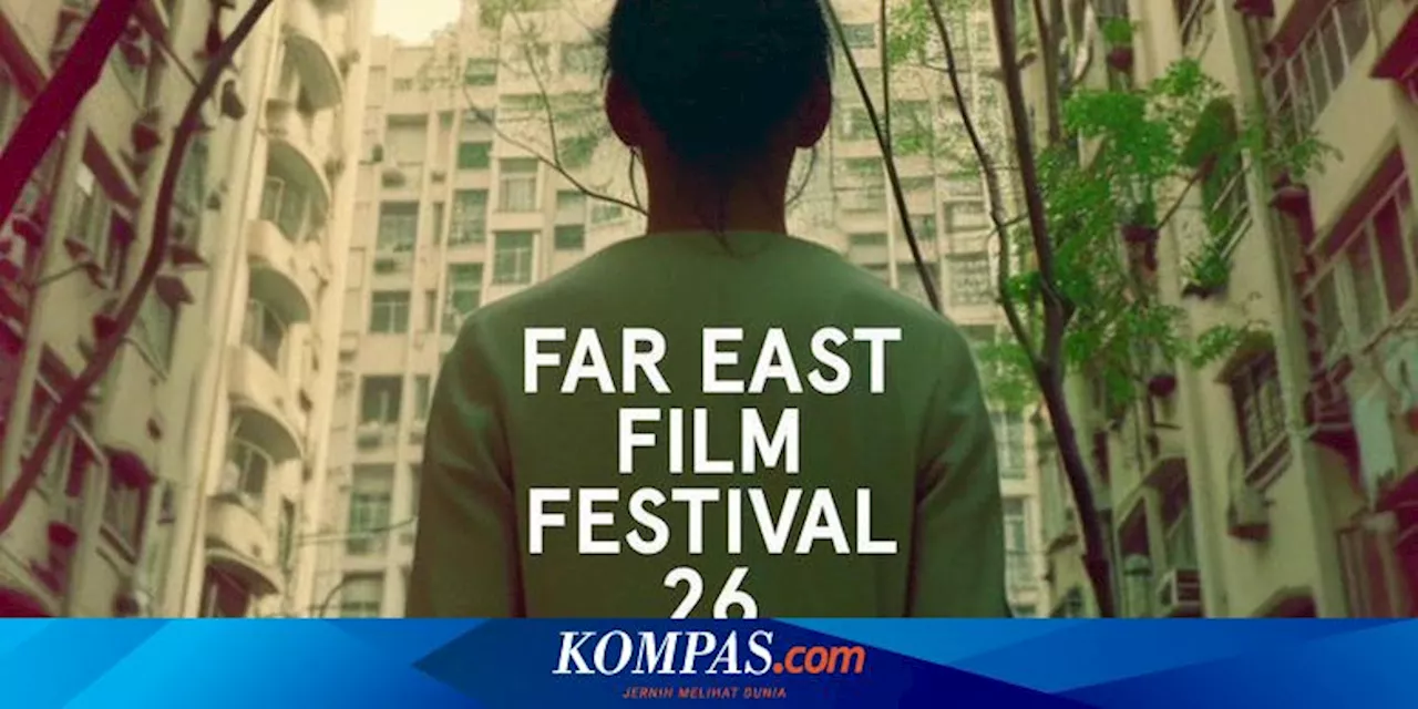 Jadwal Pemutaran dan Talkshow Film Indonesia di Far East Film Festival 2024