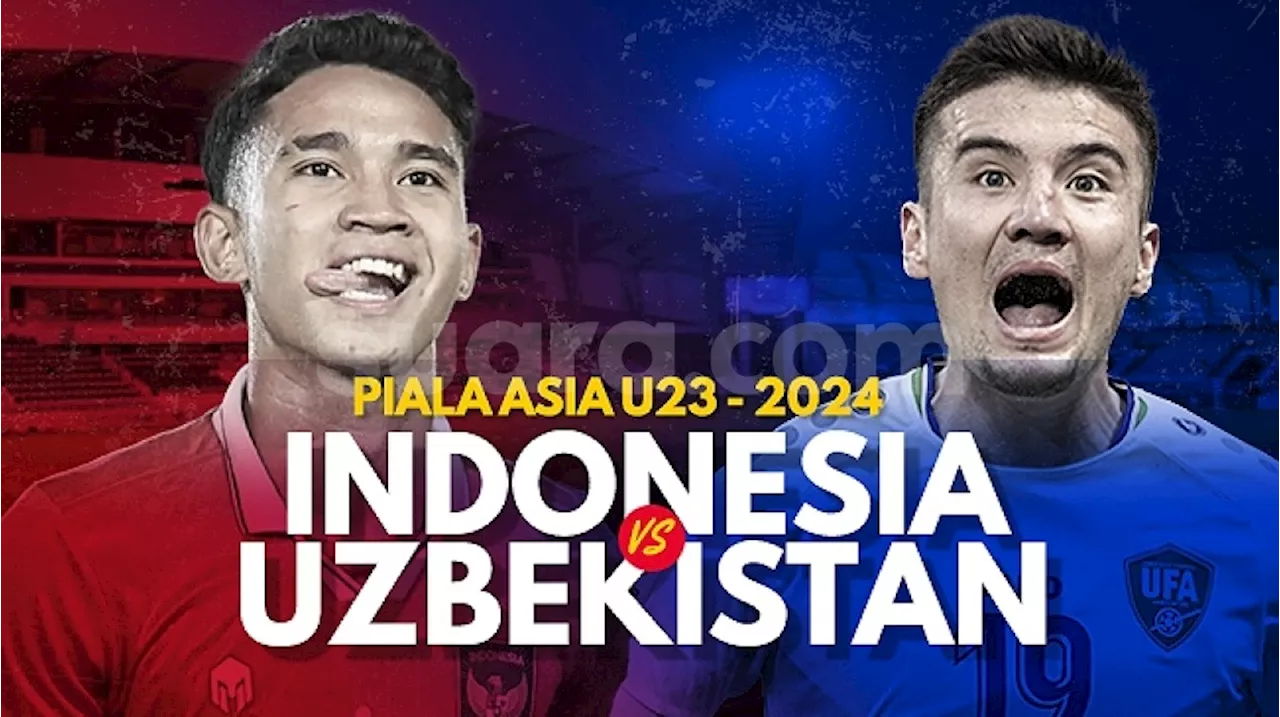 Prediksi Timnas Indonesia vs Uzbekistan di Semifinal Piala Asia U-23 2024: Head to Head, Susunan Pemain, dan Skor