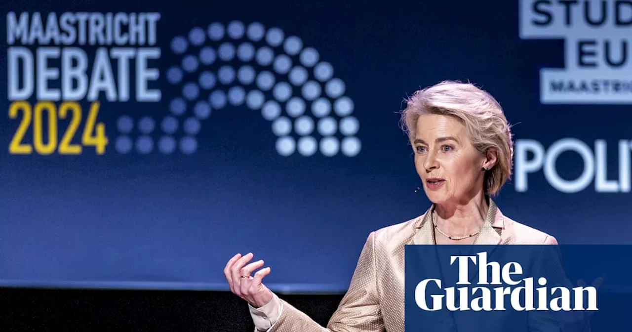 Von der Leyen criticises European far right for being ‘Putin’s proxies’