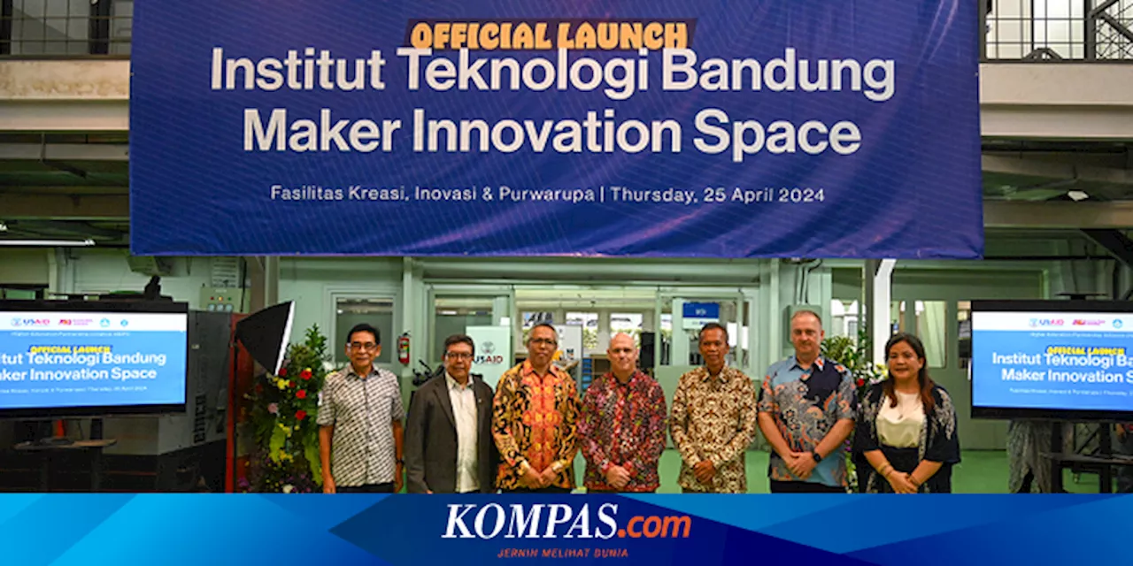 Gandeng Perguruan Tinggi Indonesia, USAID Luncurkan Maker Innovation Space