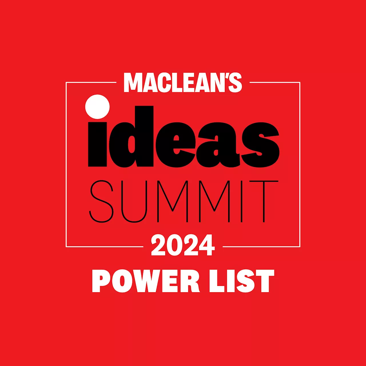 The Maclean’s Ideas Summit returns to talk Canadian Power