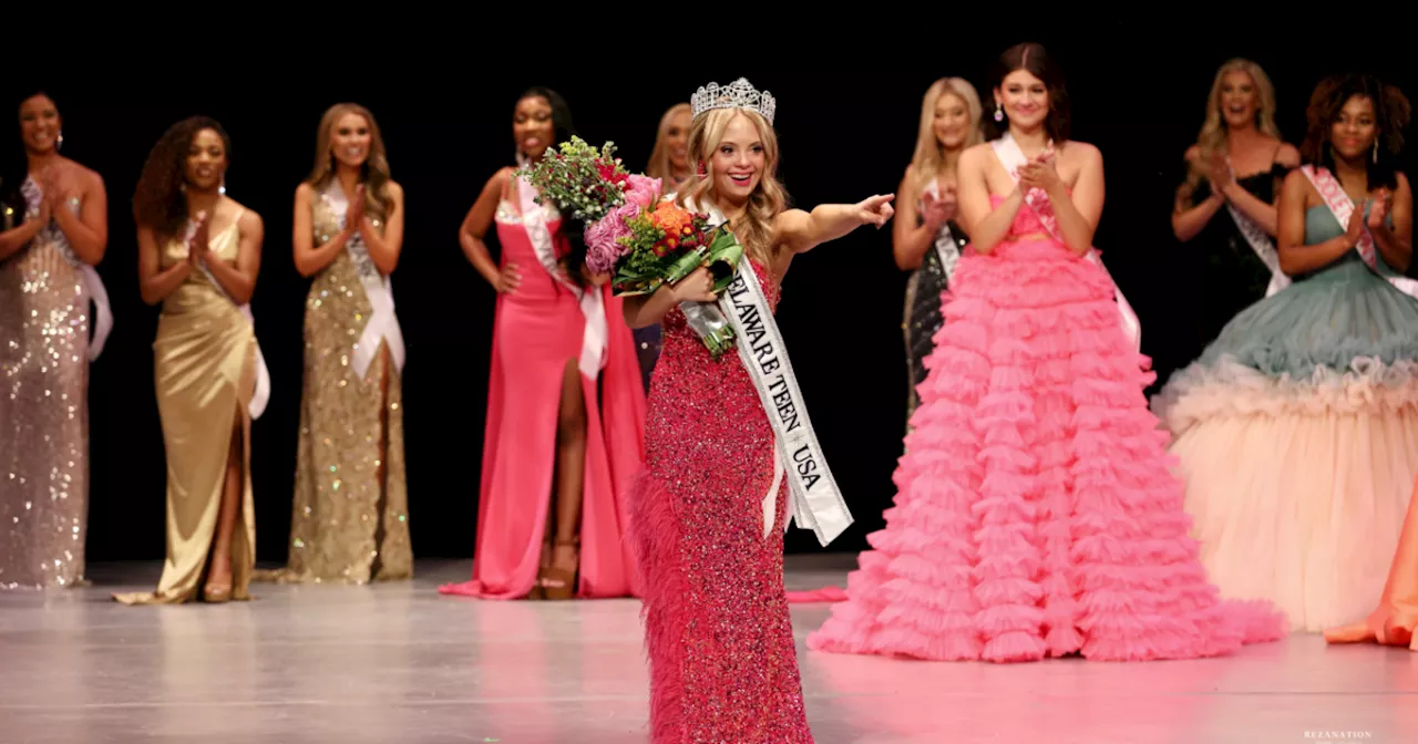 Contestant makes history as first Miss Delaware Teen USA with Down syndrome