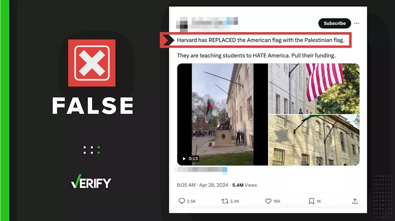 No, Harvard University didn’t replace the American flag with a Palestinian flag amid protests
