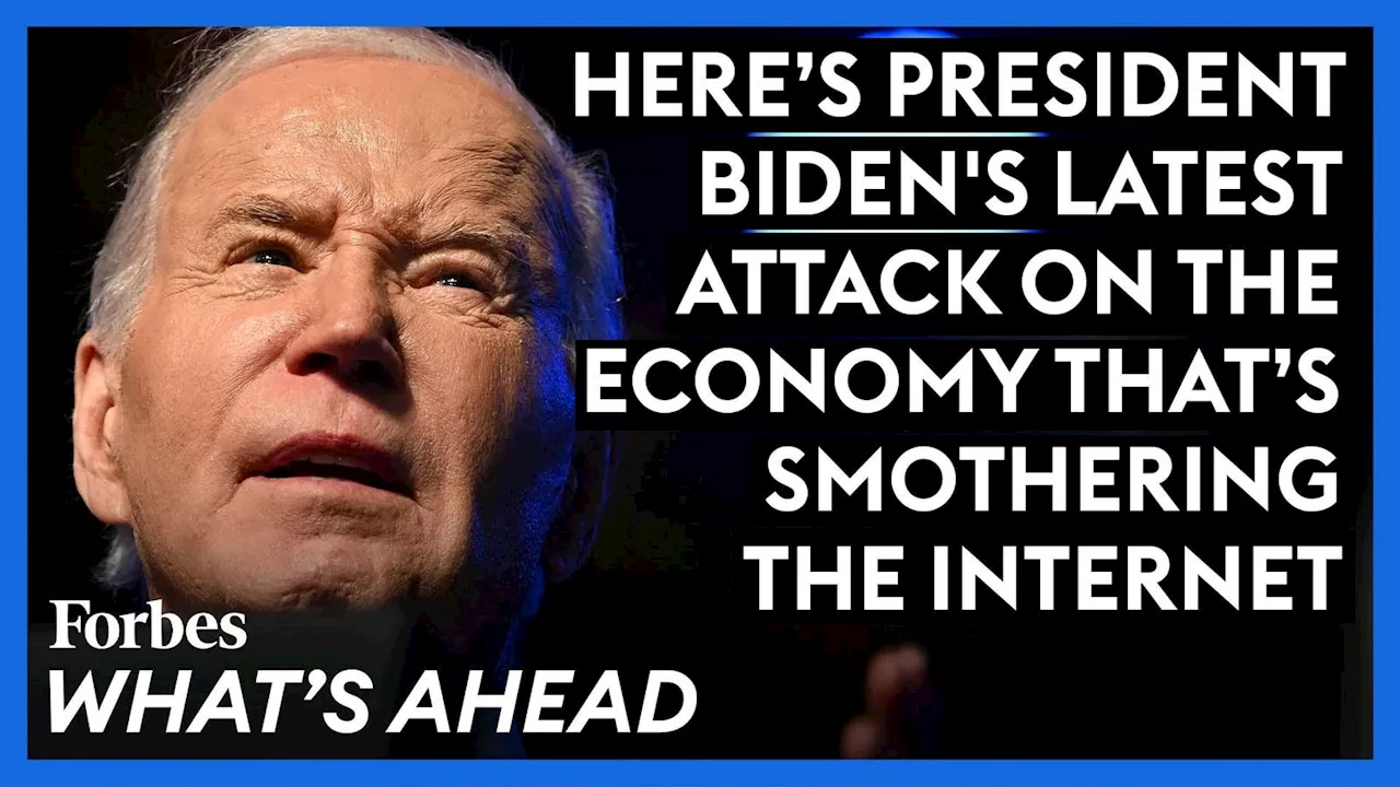 President Biden’s Latest Attack On The Economy: Smother The Internet