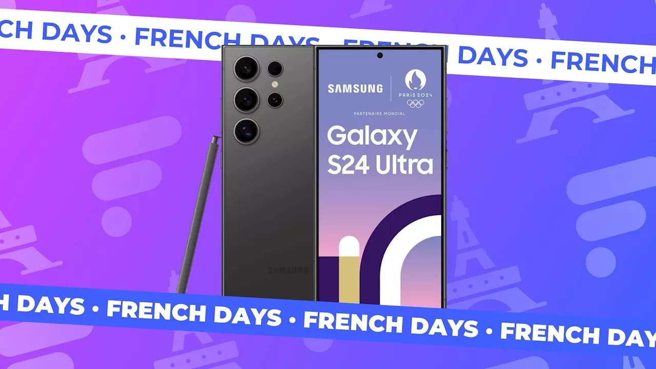 Samsung Galaxy S24 Ultra : même le roi des smartphones n’échappe pas aux French Days