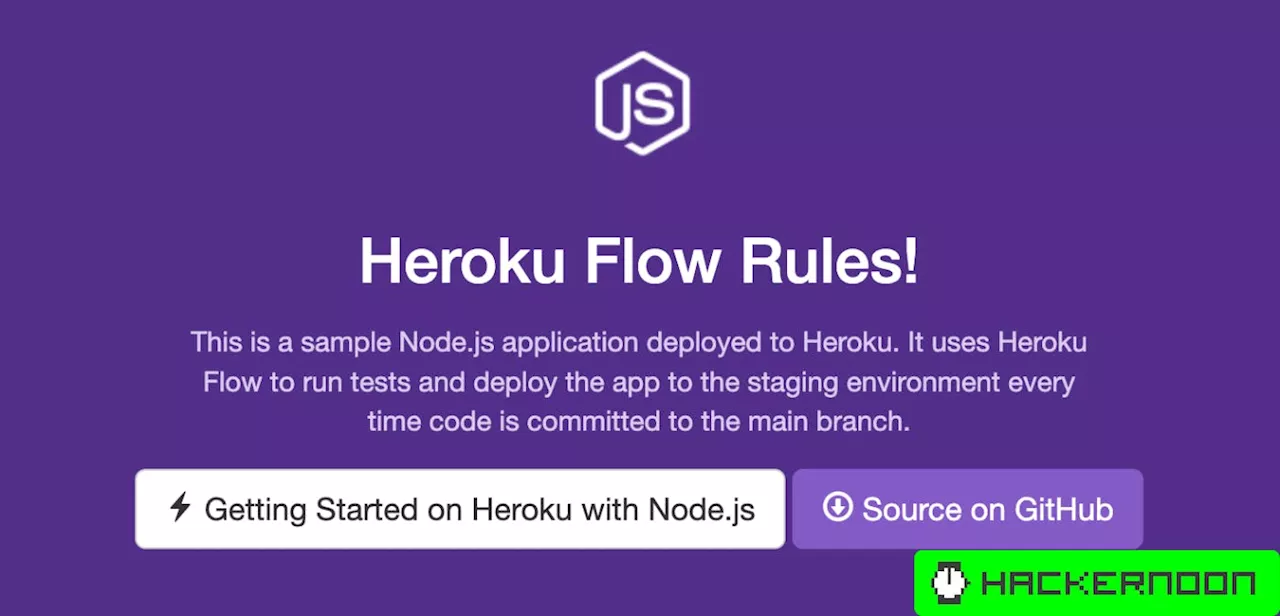 How I Got My CI/CD Act together With Heroku Flow