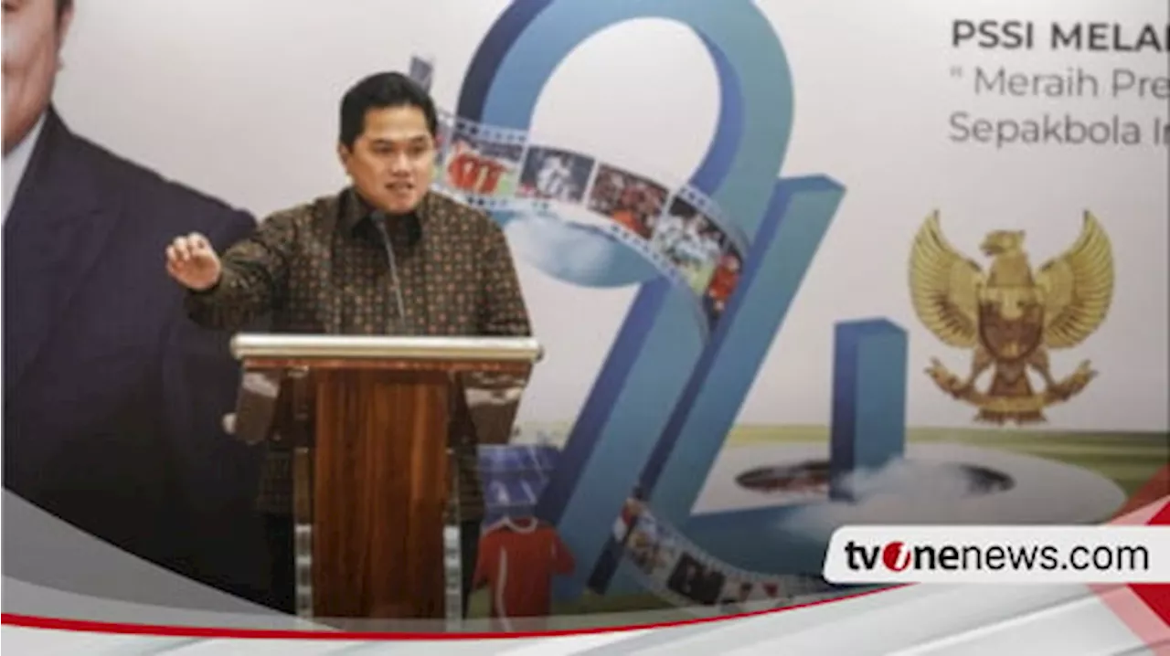 Kalah Lawan Uzbekistan, Ketum PSSI Erick Thohir Beberkan Tambahan Sumbangan untuk Timnas Indonesia, Jumlahnya Fantastis