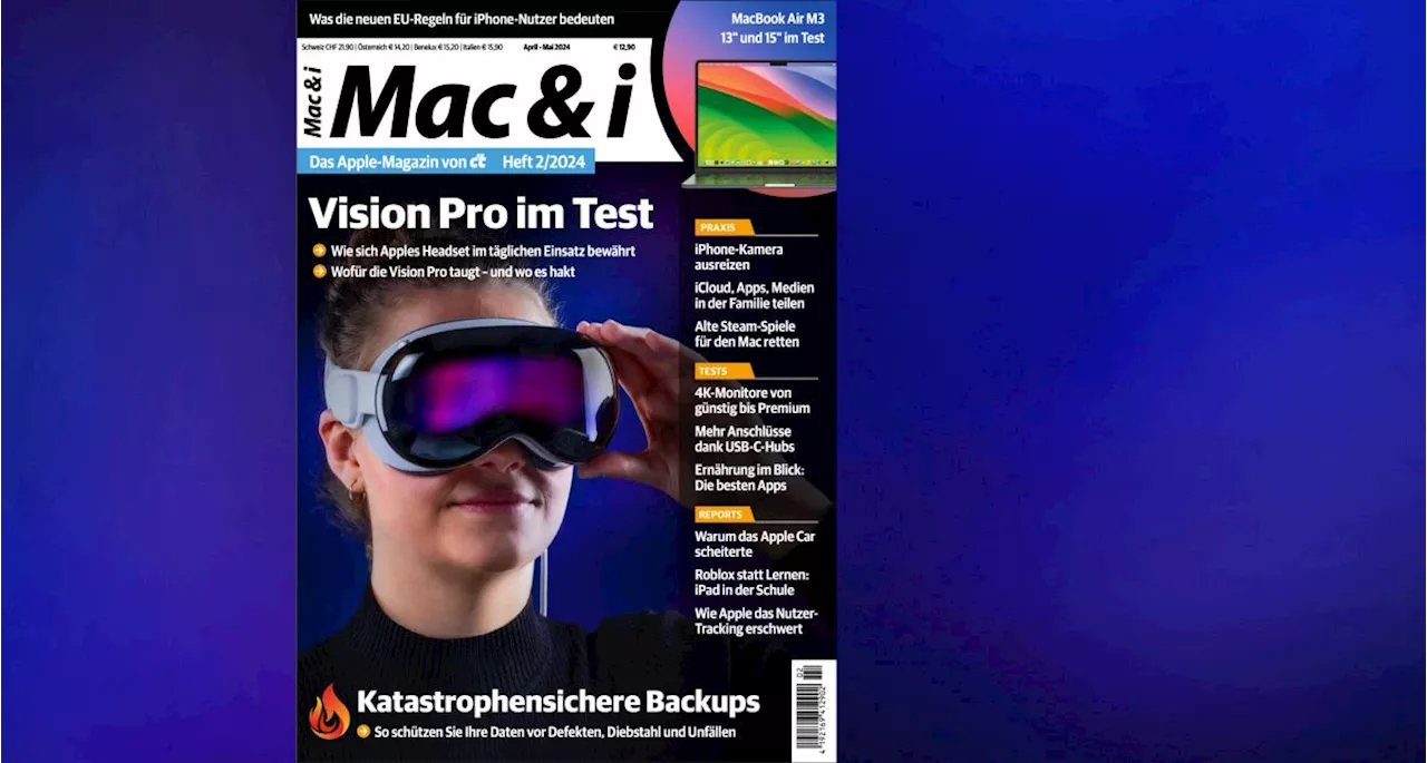 Mac & i Heft 2/2024 jetzt vorab im heise-Shop erhältlich