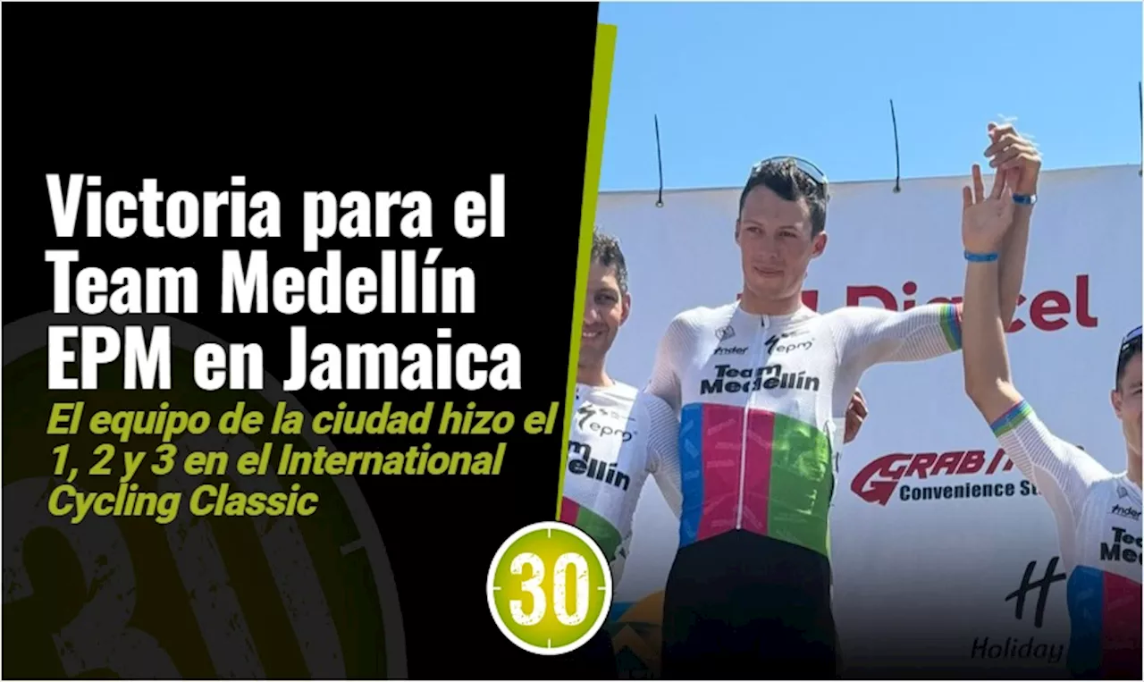 ¡Victoria del Team Medellín EPM!: Wilmar Paredes ganó la primera etapa del Jamaica International