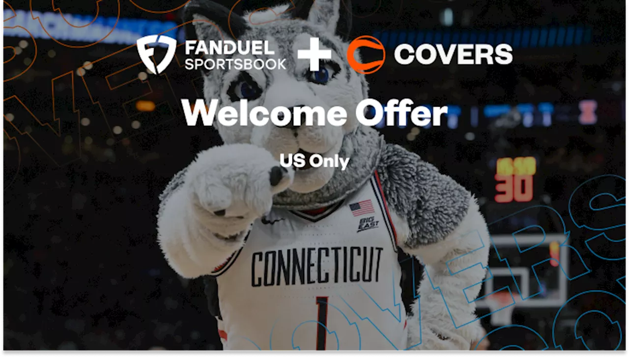 FanDuel Promo Code: Win a $5 Bet, Get $200 for the Final Four