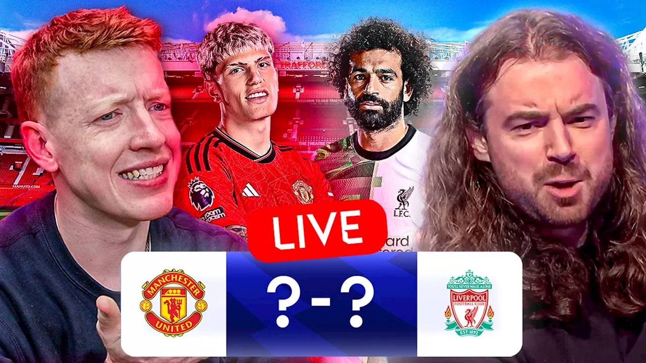 FREE STREAM: Man Utd vs Liverpool WATCHALONG with Laurence McKenna, CultureCams & Nicole Holliday