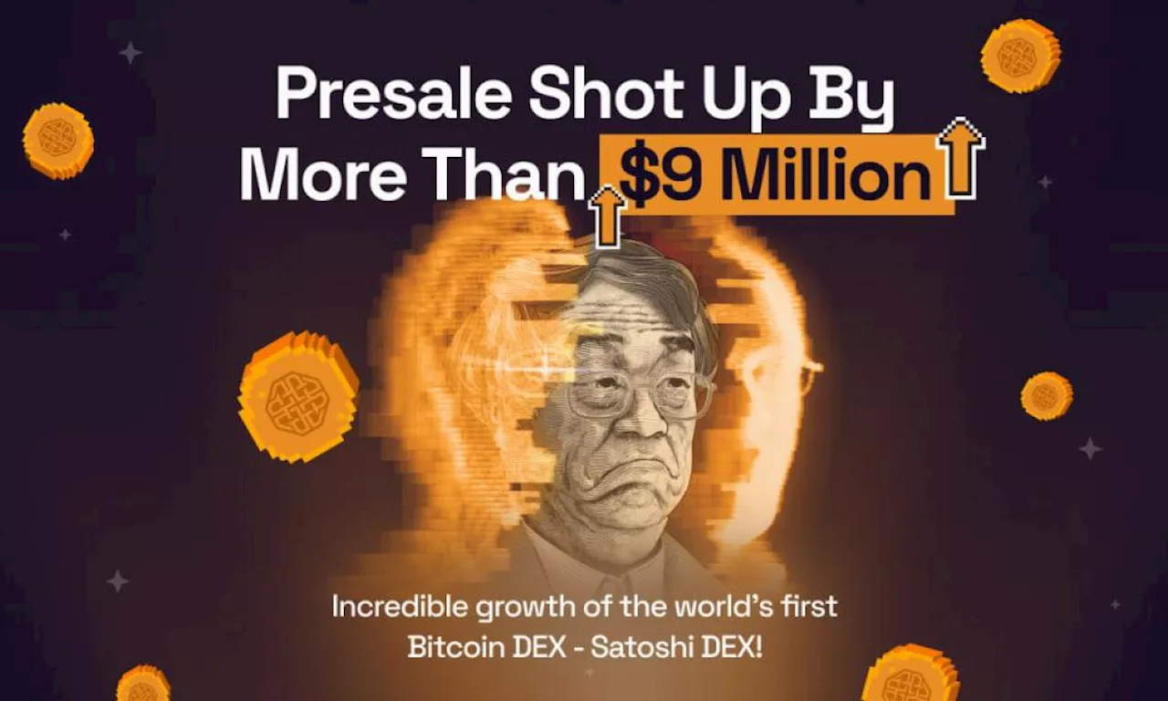 World’s First Bitcoin DEX Satoshi DEX Announces $9 Million Reached in Presale