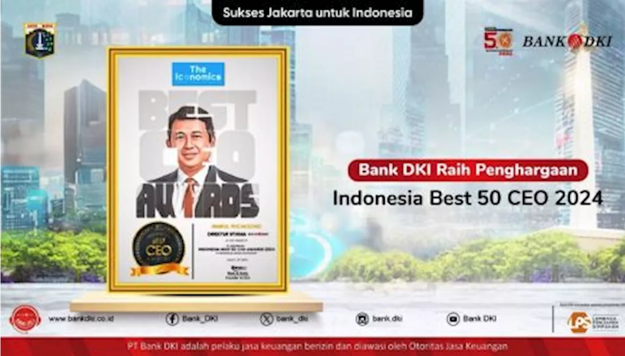 Bank DKI Raih Penghargaan Indonesia Best 50 CEO 2024