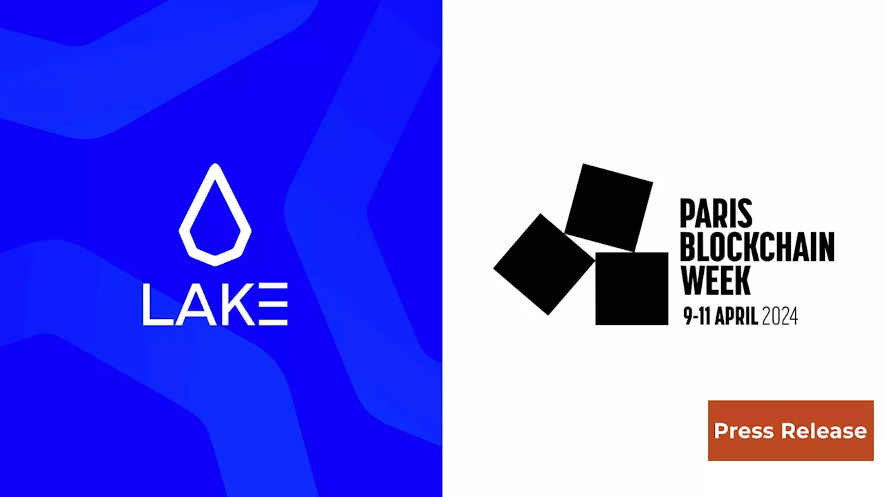 LAKE Showcases Revolutionary Water Accessibility Solution at Paris Blockchain Week 2024