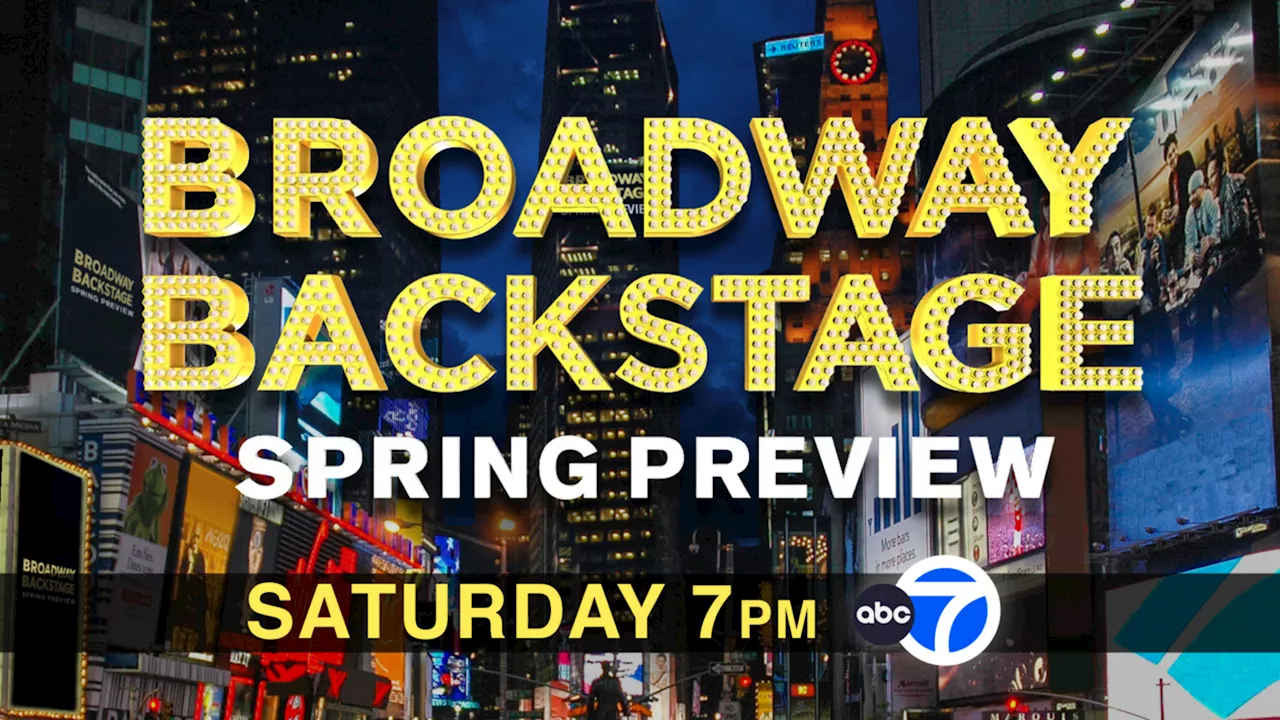 Watch 'Broadway Backstage: Spring Preview'