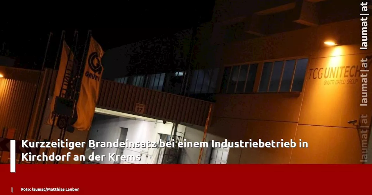 Kurzzeitiger Brandeinsatz bei einem Industriebetrieb in Kirchdorf an der Krems