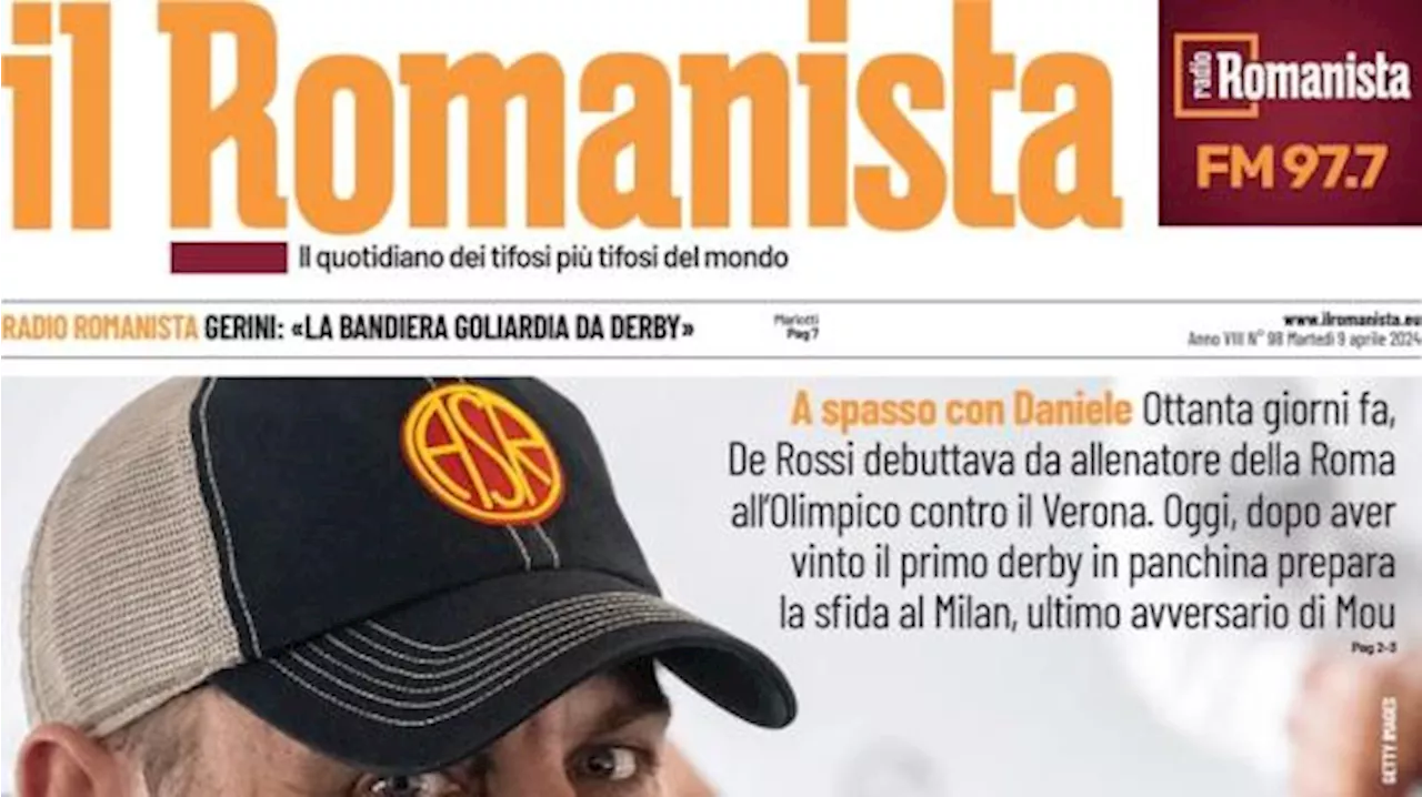 Il Romanista: 'DDR, il giro del mondo in 80 giorni. Milan-Roma, dubbio Smalling-Llorente'