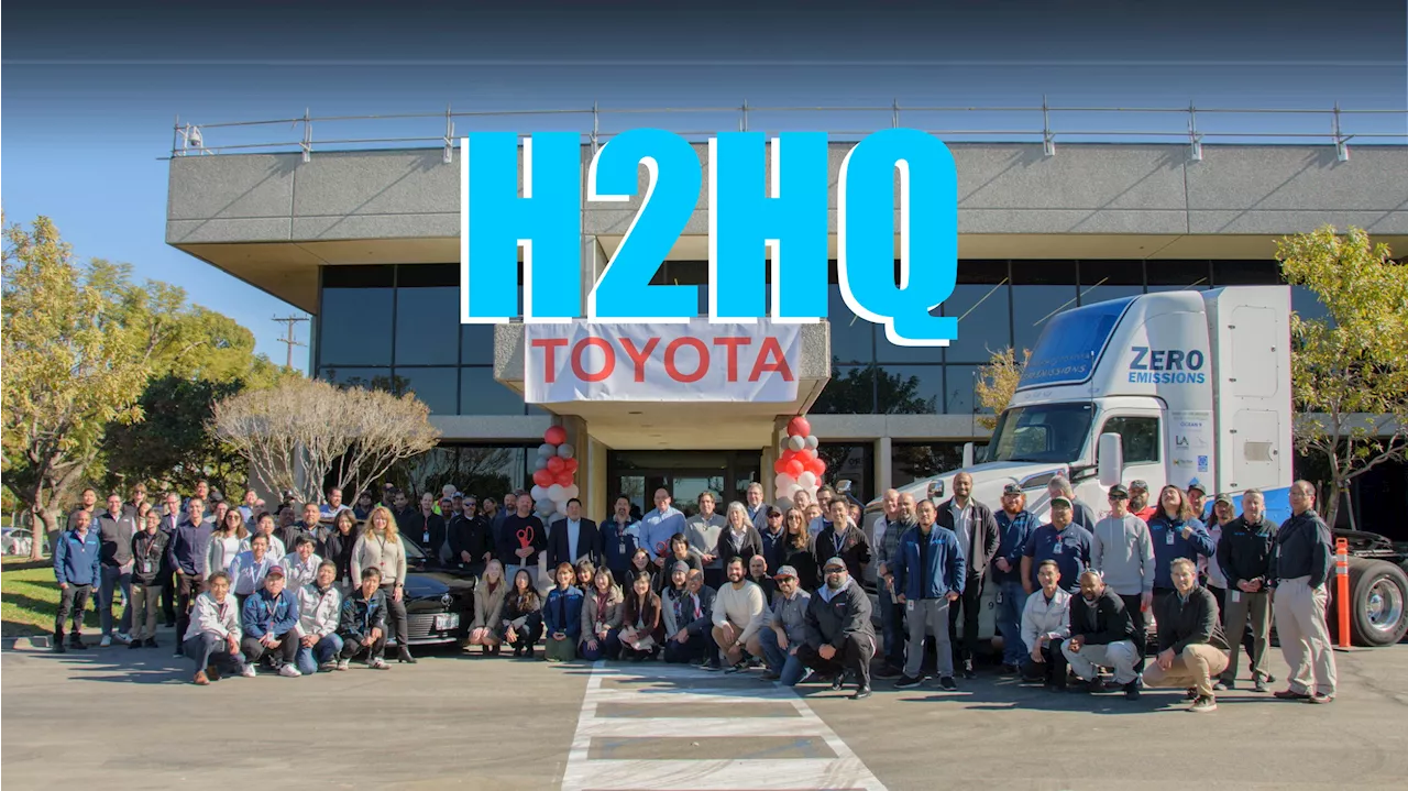 Toyota’s California R&D Center Becomes Its Hydrogen Headquarters