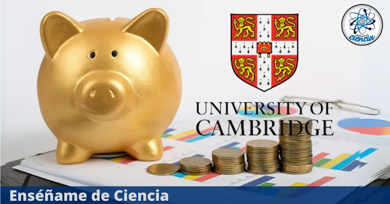 La Universidad de Cambridge lanzó curso virtual sobre Finanzas 100% GRATUITO, incluye certificación