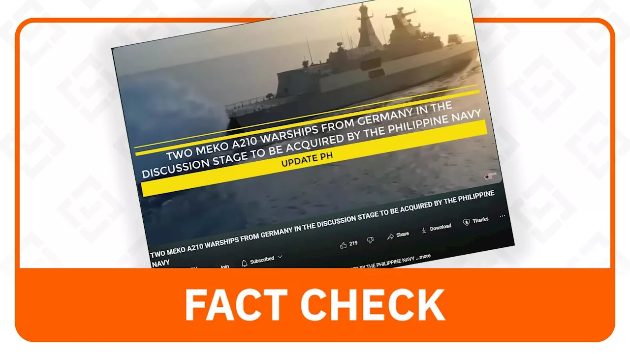 FACT CHECK: No reports of PH acquiring German-made frigates