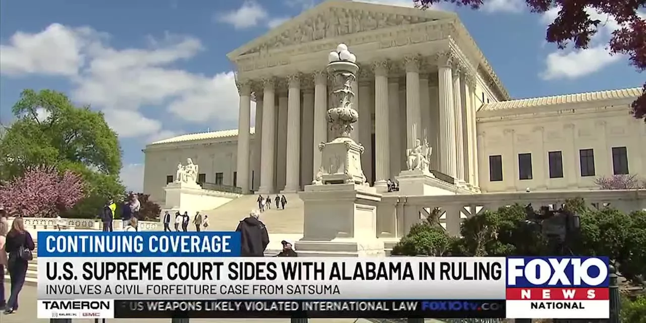 US Supreme Court sides with Alabama in Satsuma forfeiture case