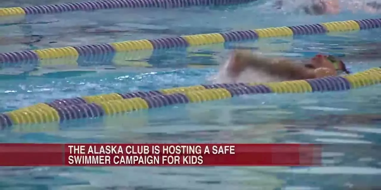 The Alaska Club raising awareness for National Water Safety Month