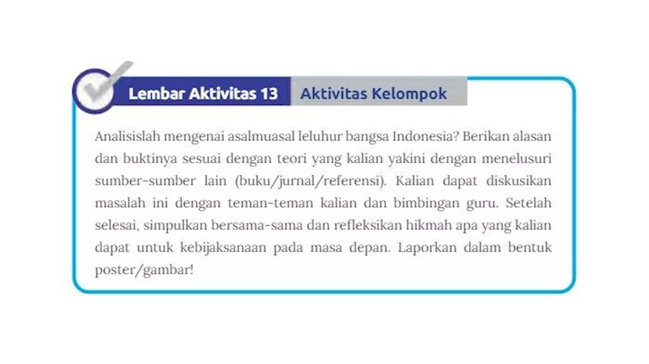 Kunci Jawaban IPS Kelas 7 Halaman 100 Kurikulum Merdeka, Lembar Aktivitas 13: Leluhur Bangsa