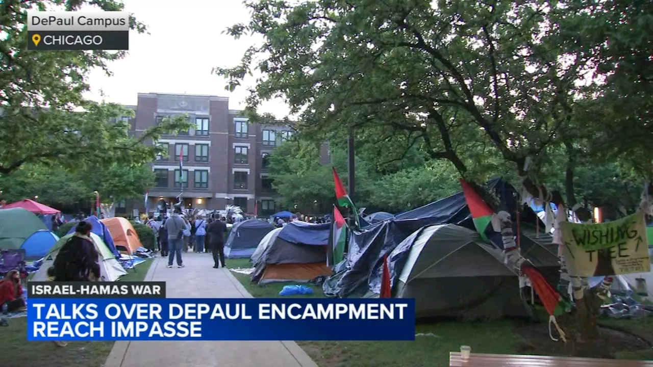 Protesters deny DePaul University's request to vacate encampment as negotiations 'are at an impasse'